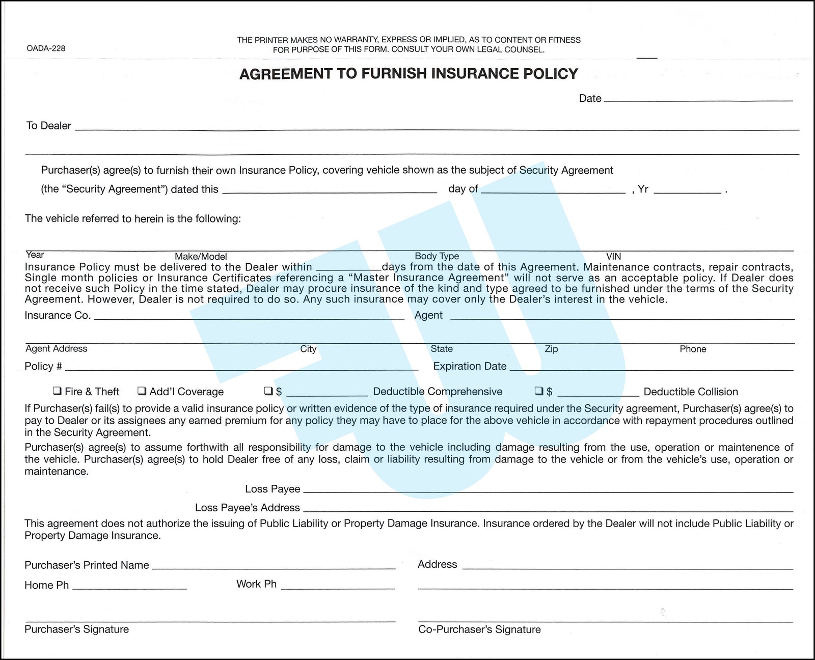 A printed form titled 'AGREEMENT TO FURNISH INSURANCE POLICY' with multiple sections and signature fields, primarily designed for automotive finance agreements.